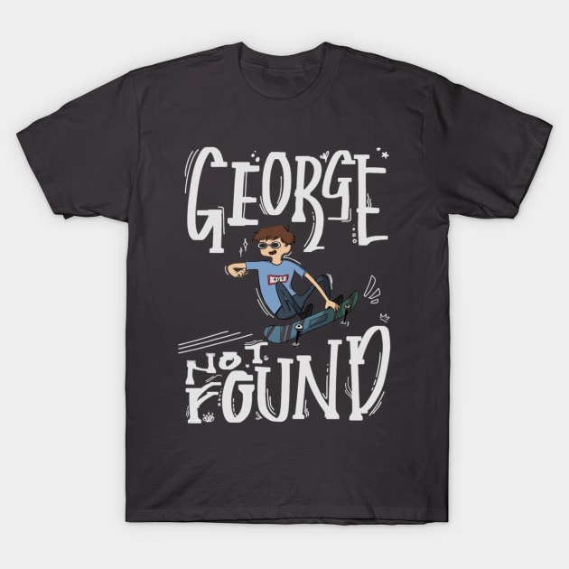 georgenotfound skateboarding T-Shirt by naddakkidal